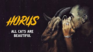 Horus - All Cats Are Beautiful (Official audio)