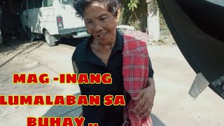 MAG-INANG LUMALABAN SA BUHAY,