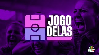 Programa "Jogo Delas" - Ep. 04