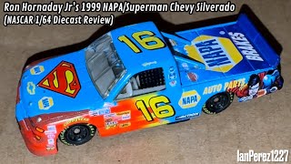 Ron Hornaday Jr’s 1999 NAPA/Superman Chevy Silverado (NASCAR 1/64 Diecast Review)