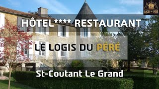 Le Logis du Péré | Hôtel 4 Étoiles et Restaurant | St-Coutant Le Grand