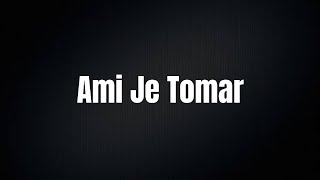 Ami Je Tomar | Lyrics | Bhool Bhulaiyaa 2 | Kartik Kiara Tabu | Pritam Arijit Singh Sameer | Bhushan