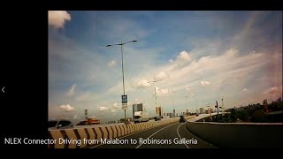 NLEX Connector Driving from Malabon to Robinsons Galleria