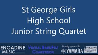 St George Girls High School’s Junior String Quartet - Virtual BandFest Competition 2021