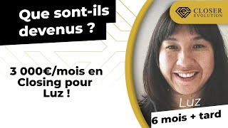 3 000€/mois en Closing pour Luz !