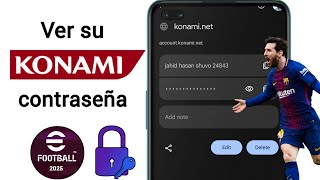 Cómo ver tu contraseña de Konami si la olvidaste | Ver tu contraseña de Konami efootball 2025