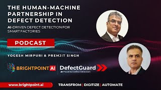 Podcast | AI Defect Detection for Manufacturing | Human-Machine Partnership