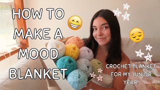 how to make a mood blanket ✨