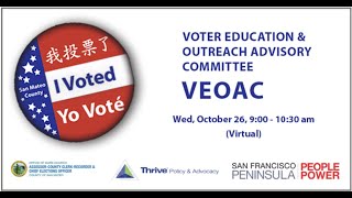 October 2022 Voter Education and Outreach Advisory Committee (VEOAC) Meeting