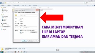 cara menyembunyikan file di laptop biar aman