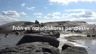 Från en naturälskares perspektiv