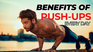 Benefits Of Push-Ups Every Day For 90 Days