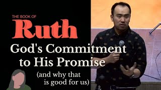 God's Commitment to His Purpose (and why that is good for us) (Jan 15, 2023)