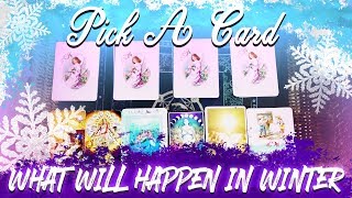 🔮 Pick A Card ❄️ WINTER PREDICTION : What will happen 💞