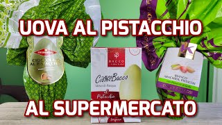 Uova al Pistacchio da Supermercato