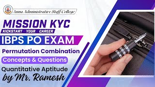 Mission KYC | Aptitude Class - 31 | Permutation Combination by Mr. Ramesh | IBPS PO