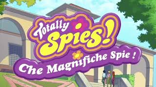 Totally Spies! - Che magnifiche spie! (Opening II Italia)