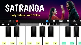 Satranga | Easy Piano Tutorial With Notes