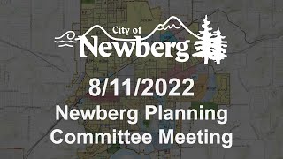 Newberg Planning Committee Meeting - August 11, 2022