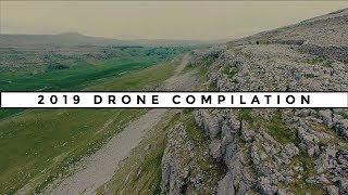 2019 *DRONE COMPILATION*