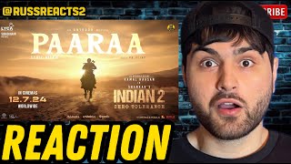 Indian 2 - Paaraa Lyric Video | Kamal Haasan | Shankar | Anirudh | Subaskaran | (REACTION!!!)