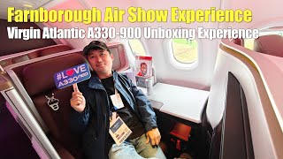 Farnborough Air Show Super Experience: Virgin Atlantic A330-900 Unboxing Experience