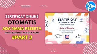 🔴Tutorial Membuat Sertifikat Online Otomatis dengan Google Form - Part 1