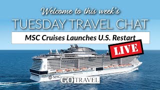 Tuesday Travel Chat | MSC Cruises Launches 2021 U.S. Florida Restart from Miami & Port Canaveral