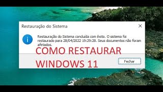 WINDOWS 11 RESTAURANDO O SISTEMA