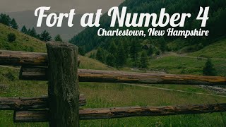 I visited the historical Fort at Number 4 along the Connecticut River | Charlestown, New Hampshire