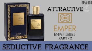 DARK OUD || Seductive Fragrance || EMPER || Episode #199