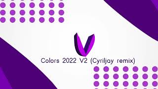 Colors 2022 V2 - (6446JPlays OST Theme Song)