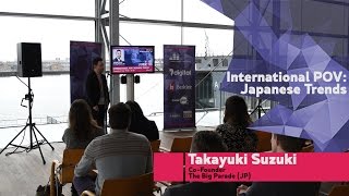 "International POV: Japanese Trends" by Takayuki Suzuki | FastForward 2016