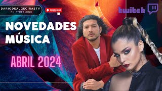 ▶️Novedades Música España Abril 2024 - Nuevos Singles 👽 - El Canal de los músicos