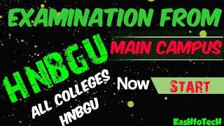 HNBGU Online Examination Form | Main Campus | How to Fill Online Examination Form HNBGU | HNBGU