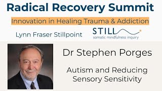 Stephen Porges Autism and Reducing Sensory Sensitivity