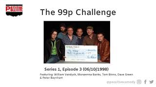 The 99p Challenge - series 1, episode 3