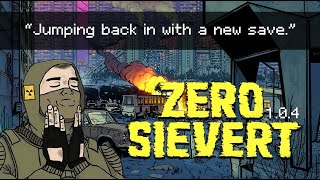 RETURN OF THE HUNTER! - Zero Sievert PC Gameplay