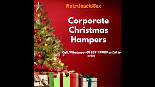 Order Corporate Christmas Gift Hampers from Nutrisnacksbox at RS 399 & 575 Rs