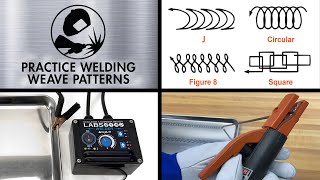 Practice Welding Weave Patterns and Understand the Electrical Circuit