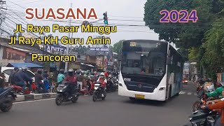 Suasana Jl Raya Pasar Minggu / KH Guru Amin Pancoran Jakarta Selatan