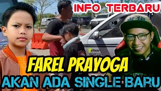 INFO PENTING..!! FAREL PRAYOGA BERANGKAT JAKARTA MEMPERSIAPKAN SINGLE BARU