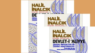 Halil İnalcık: Devleti Aliyye Okumaları