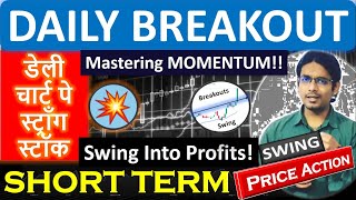 Best Swing Breakout Stocks: Mastering MOMENTUM | By Abhijit Zingade