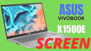 Asus VivoBook X1500E Screen Replacement Complete Tutorial | Safe way