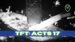 THE FORGING TABLE | Acts 17 (Ep. 665)