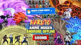 NARUTO ULTIMATE NINJA STORM MUGEN ANDROID (LATEST CHARACTERS) No Exagear /Mugen ANDROID