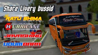 SHARE LIVERY BUSSID SAHAALAH _RATU SHIMA _UDUMBARA _JAVASKING _HURRICANE