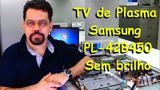 TV de Plasma Samsung PL42B450 Sem brilho