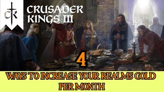 How to Make More Money in Crusader Kings 3 | Increase Your Gold Per Month with These 4 Steps